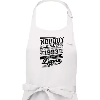 Kuchyňská zástěra Nobody is perfect - 1993 - Pánská zástěra na vaření - Univerzální velikost ( Bílá )