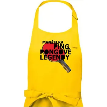 Kuchyňská zástěra Manželka ping pongové legendy - Dámská zástěra na vaření - Univerzální velikost ( Žlutá )