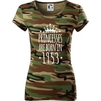 Dámské tričko Princesses are born in 1953 - Dámské maskáčové triko - XS ( Hnědý maskáč )