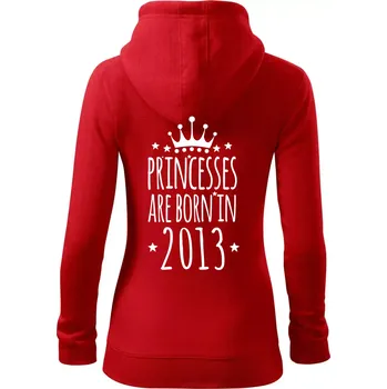 Dámská mikina Princesses are born in 2013 - Dámská mikina trendy zipper s kapucí - S ( Červená )
