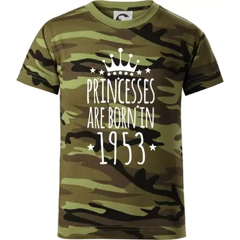 Chlapecké tričko Princesses are born in 1953 - Dětské maskáčové triko - 104-110cm / 3-4 roky ( Zelený maskáč )
