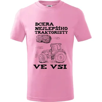Chlapecké tričko Dcera nejlepšího traktoristy ve vsi - Tričko dětské bavlněné - 134 cm/8 let ( Růžová )