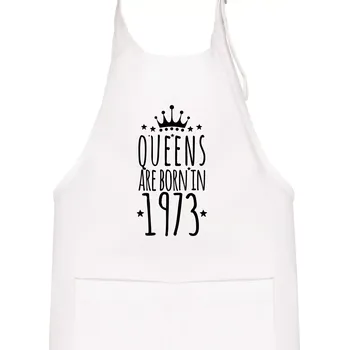Kuchyňská zástěra Queens are born in 1973 - Dětská zástěra na vaření - Univerzální velikost ( Bílá )