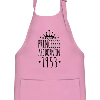 Kuchyňská zástěra Princesses are born in 1953 - Dětská zástěra na vaření - Univerzální velikost ( Růžová )