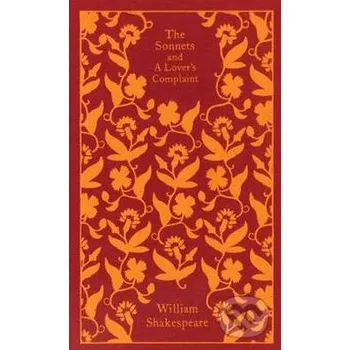 Kniha The Sonnets and a Lover's Complaint - William Shakespeare Penguin Books