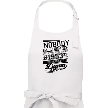Kuchyňská zástěra Nobody is perfect - 1953 - Pánská zástěra na vaření - Univerzální velikost ( Bílá )
