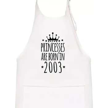 Kuchyňská zástěra Princesses are born in 2003 - Dětská zástěra na vaření - Univerzální velikost ( Bílá )