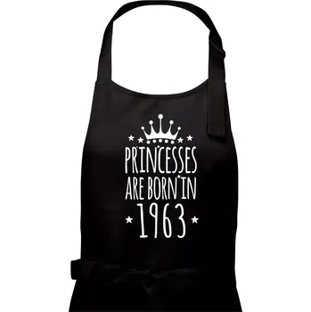 Kuchyňská zástěra Princesses are born in 1963 - Dámská zástěra na vaření - Univerzální velikost ( Černá )