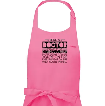 Kuchyňská zástěra Being a doctor - bike - Pánská zástěra na vaření - Univerzální velikost ( Růžová )