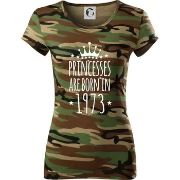 Dámské tričko Princesses are born in 1973 - Dámské maskáčové triko - XS ( Hnědý maskáč )