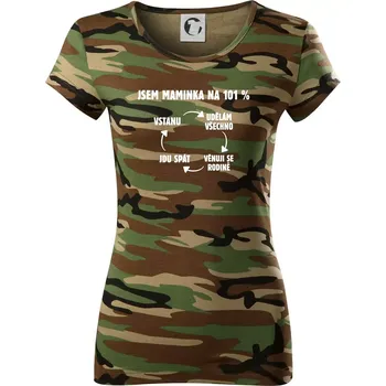 Jsem maminka na 101 procent - Dámské maskáčové triko - S ( Hnědý maskáč )