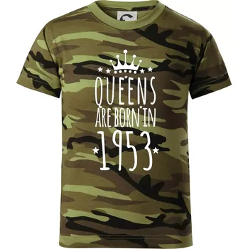 Chlapecké tričko Queens are born in 1953 - Dětské maskáčové triko - 122 cm/6 let ( Zelený maskáč )