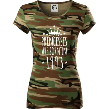 Dámské tričko Princesses are born in 1993 - Dámské maskáčové triko - XS ( Hnědý maskáč )