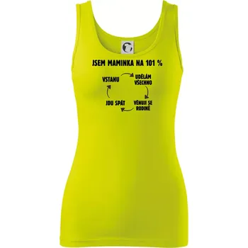 Dámské tričko Jsem maminka na 101 procent - Dámské tílko - XL ( Limetková )