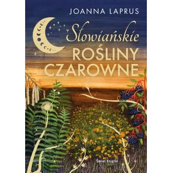 Słowiańskie rośliny czarowne (Laprus Joanna)(Pevná)