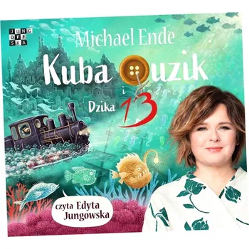 Kuba Guzik i Dzika Trzynastka audiobook Michael Ende