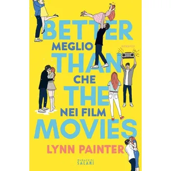 Umění Better than the movies. Meglio che nei film (Lynn Painter)(Brožovaná)