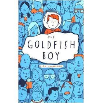 Učebnice Goldfish Boy (Lisa Thompson)(Brožovaná)
