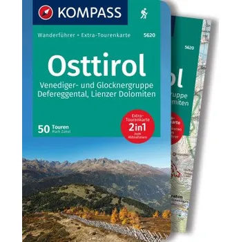 Cestování KOMPASS Wanderführer Osttirol, Venediger- und Glocknergruppe, Defereggental, Lienzer Dolomiten, 50 Touren (Brožovaná)