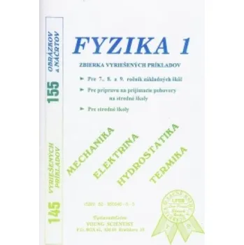 Fyzika 1 (Iveta Olejárová)(Brožovaná)