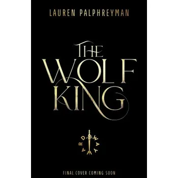Wolf King (Lauren Palphreyman)(Pevná)