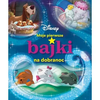 Pohádka Moje pierwsze bajki na dobranoc. Disney (Brožovaná)