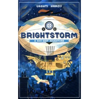 Učebnice Brightstorm: A Sky-Ship Adventure (Vashti Hardy)(Brožovaná)