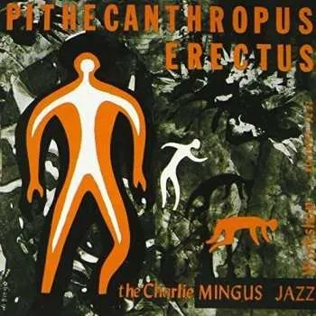 Zahraniční hudba CD Charles Mingus Jazz Workshop: Pithecanthropus Erectus 2019 Mqa CD UhqCD