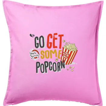 Polštář Go get some popcorn - Polštář 50x50 - 50x50 - Pouze potah ( Růžová )