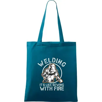 Welding its like sewing with fire - Taška bavlněná - 42 x 38 cm ( Petrolejová )