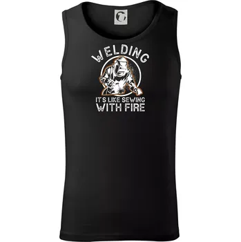 Welding its like sewing with fire - Tílko pánské Core - XL ( Černá )