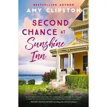 Second Chance at Sunshine Inn - Clipston, Amy