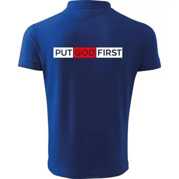 Pánská košile Put God first obdélník - Polokošile pánská Pique Polo 203 - 4XL ( Královská modrá )