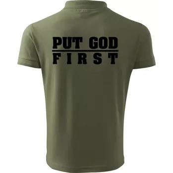 Pánská košile Put God first tlustý nápis - Polokošile pánská Pique Polo 203 - 2XL ( Khaki )