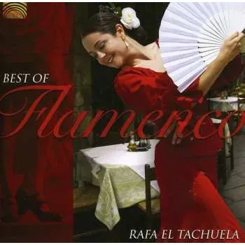 Zahraniční hudba CD Rafa El Tachuela: Best Of Flamenco 2011