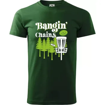 Pánské tričko Bangin chains disc golf - Triko extra velké (5-8XL) - 8XL ( Lahvově zelená )