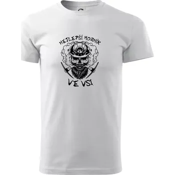 Pánské tričko Nejlepší horník ve vsi - Triko extra velké (5-8XL) - 7XL ( Bílá )