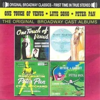 Zahraniční hudba 2CD Various: One Touch Of Venus; Lute Song; Peter Pan - The Original Broadway Cast Albums 2023