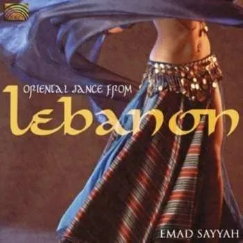 Zahraniční hudba CD Emad Sayyah: Oriental Dance From Lebanon 2005
