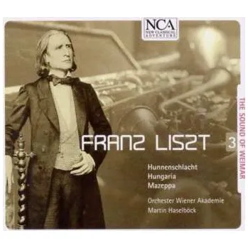 Zahraniční hudba CD Franz Liszt: The Sound Of Weimar 3 DIGI 2017 Digipack