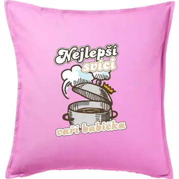 Polštář Nejlepší svíci vaří babička - Polštář 50x50 - 50x50 - Pouze potah ( Růžová )
