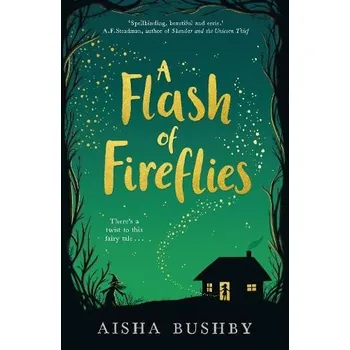 Kniha Flash of Fireflies - Bushby, Aisha