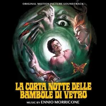 Zahraniční hudba CD Ennio Morricone: La Corta Notte Delle Bambole Di Vetro (Original Motion Picture Soundtrack) LTD 2024 Short Night Of Glass Dolls