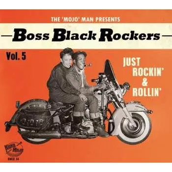 Zahraniční hudba CD Various: Boss Black Rockers Vol. 5: Just Rockin' & Rollin' 2020