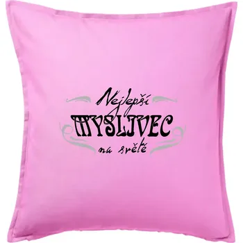 Polštář Nejlepší myslivec - Polštář 50x50 - 50x50 - Pouze potah ( Růžová )