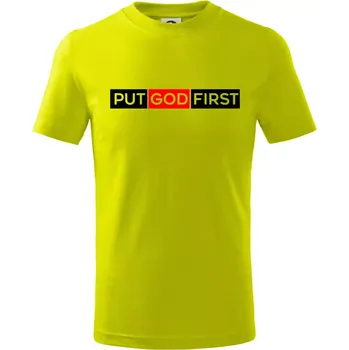 Chlapecké tričko Put God first obdélník - Tričko dětské bavlněné - 98 cm / 2 roky ( Limetková )