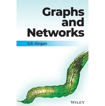 Matematika Graphs and Networks - Kingan, S. R. (Brooklyn College (CUNY))