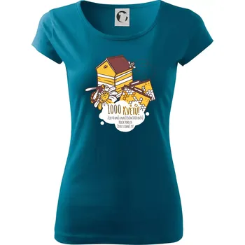 Dámské tričko Včela - 1000 květů - Dámské triko Pure - S ( Petrolejová )