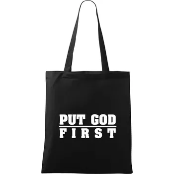 Put God first tlustý nápis - Taška bavlněná - 42 x 38 cm ( Černá )