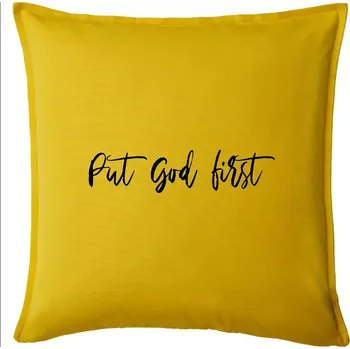 Polštář Put God first psací nápis - Polštář 50x50 - 50x50 - Pouze potah ( Žlutá )
